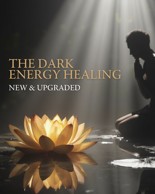  Darkness Energy Healing : New & Upgraded